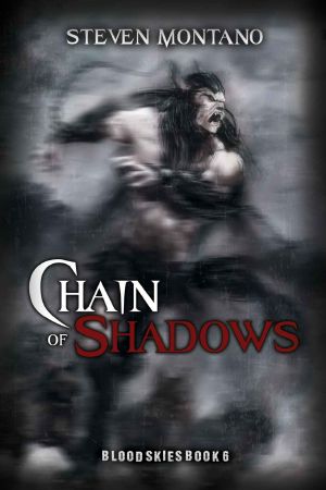 [Blood Skies 06] • Chain of Shadows